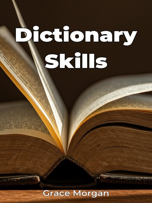 Title details for Dictionary Skills by Grace Morgan - Available